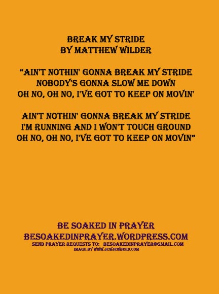 I've Got To Keep On Moving.